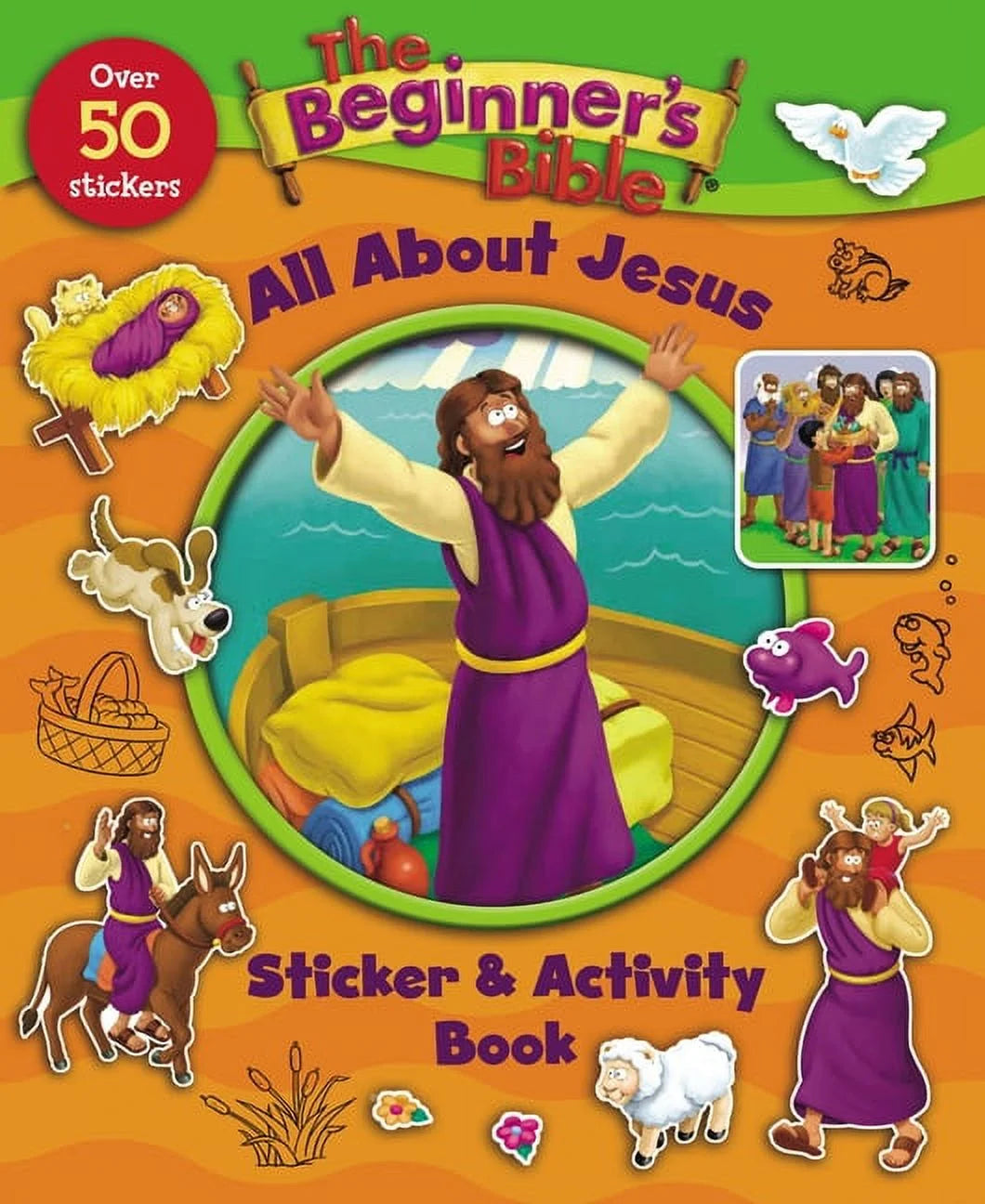 Beginner'S Bible the Beginner'S Bible All about Jesus Sticker and Activity Book, (Paperback)
