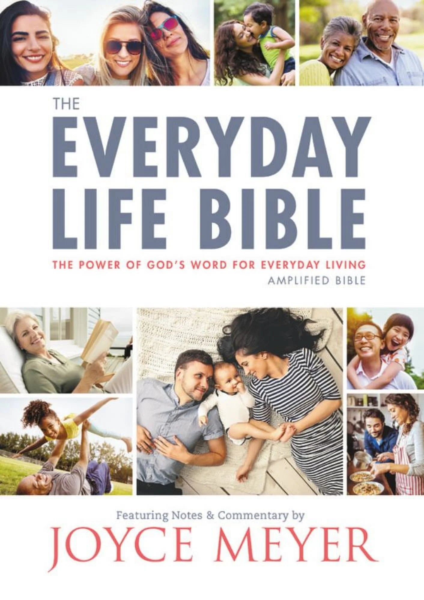 The Everyday Life Bible: the Power of God'S Word for Everyday Living (Paperback)