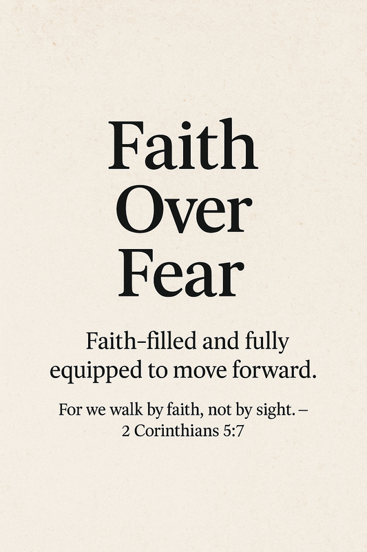 Faith Over Fear