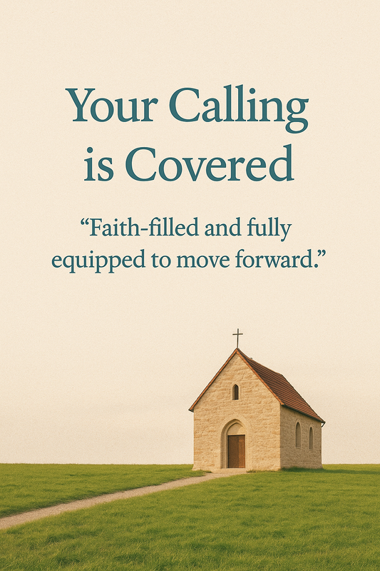 Your Calling is Covered