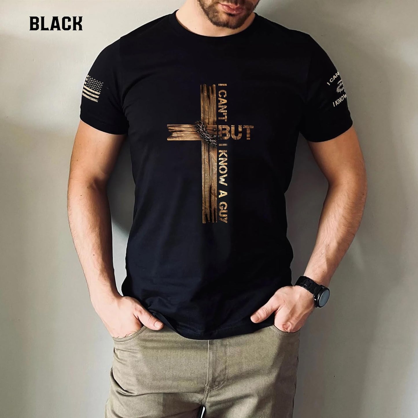 I Cant But I Know A Guy T Shirt, Jesus Shirt, Christian Shirts for Men, Christian Shirts, Christian T Shirts 1